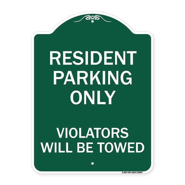 Reserved Parking Towing Resident Parking Only Violators Will Be Towed, Green & White, GW-1824-23004